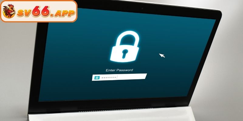 Thiết lập pass phức tạp, không được dễ đoán