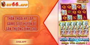 Thần Thoại Hy Lạp - Game Slot Huyền Bí Săn Thưởng Đỉnh Cao